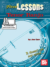 Load image into Gallery viewer, First Lessons Tenor Banjo (Book + Online Audio/Video) by Joe Carr 21011M| Mel Bay